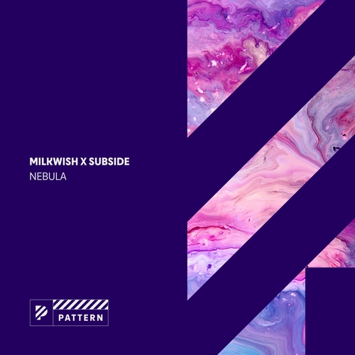 Milkwish x SUBSIDE - Nebula [PAT034]